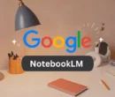 زبان فارسی به هوش مصنوعی پادکست‌ساز NotebookLM گوگل اضافه شد [تماشا کنید]